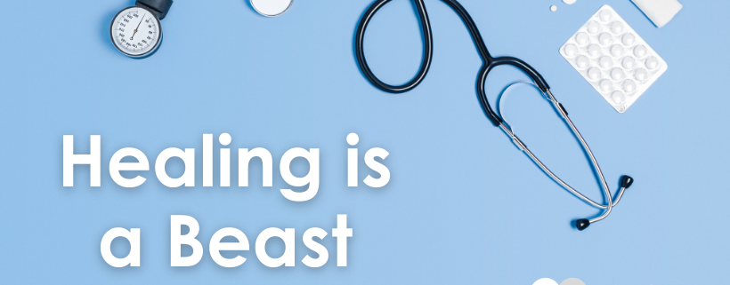 healing is a beast, stethoscope and blue background